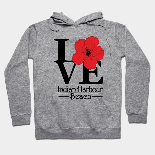 LOVE Indian Harbour Beach Hoodie by IndianHarbourBeach